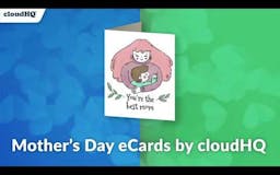 Mother's Day Cards by cloudHQ media 1