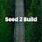 Seed 2 Build