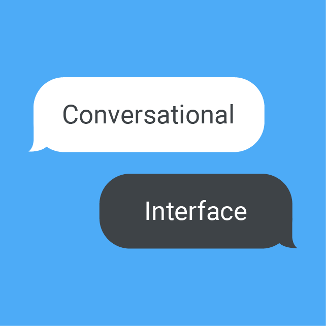 Conversational Interface