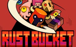 Rustbucket media 2