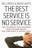 The Best Service is No Service