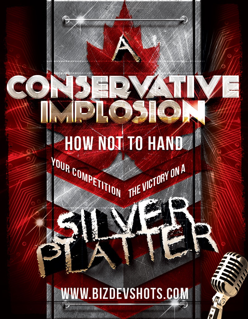 BizDevShots Podcast - A Conservative Implosion: How Not to Hand Your Competition the Victory on a Silver Platt