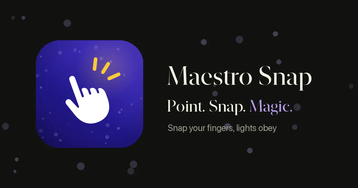 Maestro Snap gallery image