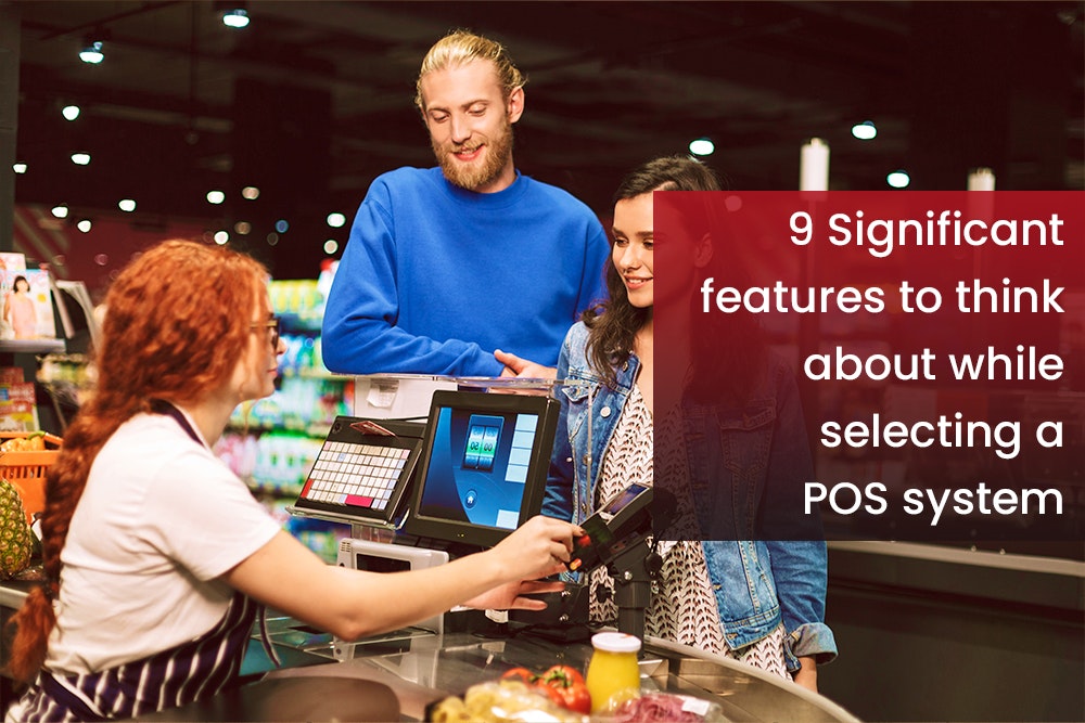 Significant features POS system
