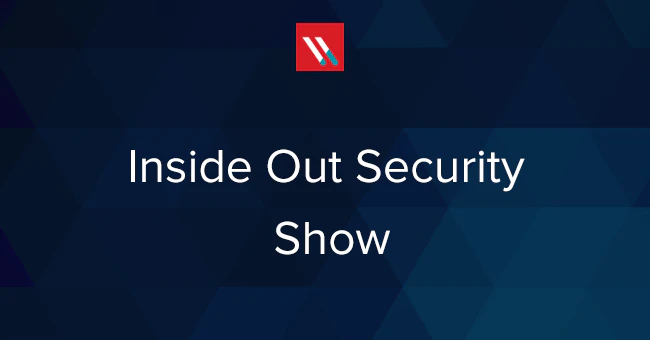 Inside Out Security Show - Journey of a Ransomware Attack