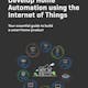 The ultimate guide to build IoT products for home automation