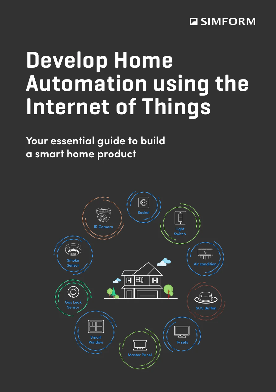 The ultimate guide to build IoT products for home automation