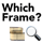 Which Frame?