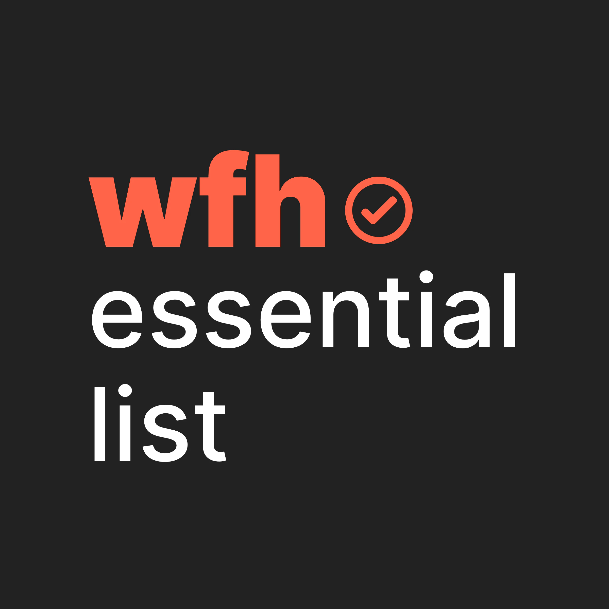 WFH Essentials List