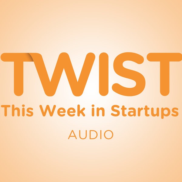 This Week in Startups - 582: News round up with Ryan Hoover and Carmel DeAmicis