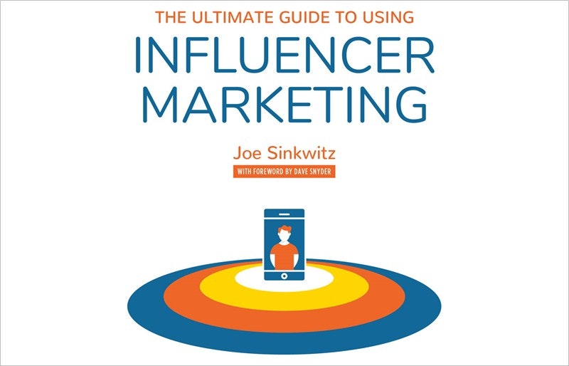 The Ultimate Guide to Influencer Marketing