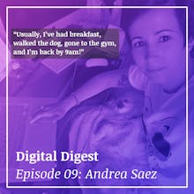 Digital Digest | Andrea Saez — Pt 01 | 01x09 gallery image