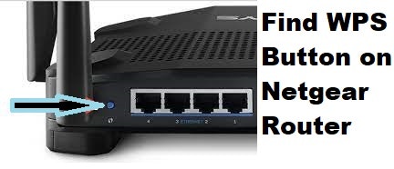 Find WPS Button on Netgear Router