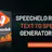 Speechelo: Human Like Voice Generator