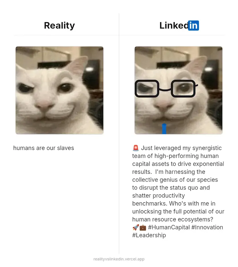 Reality vs Linkedin cringe 截图 2