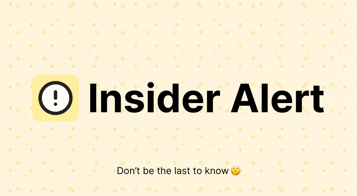 Insider Alert