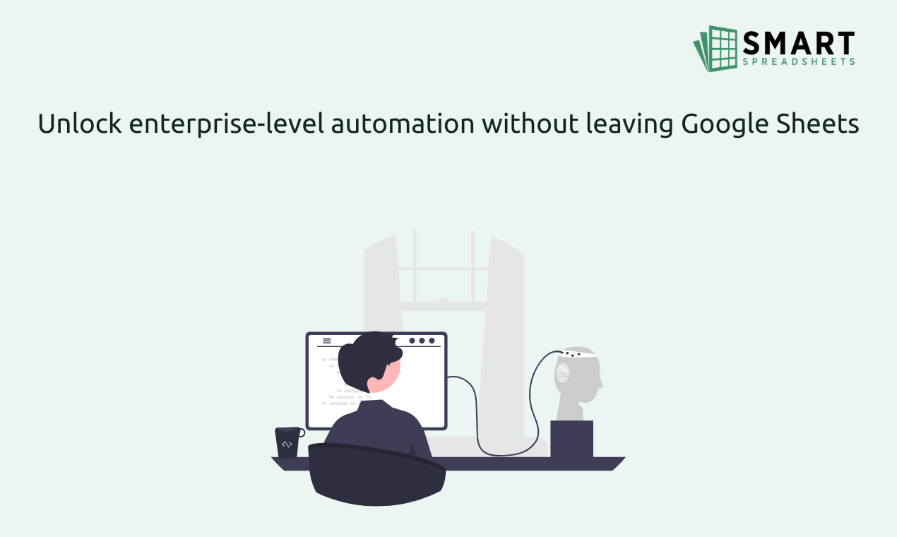 Smartspreadsheets - Google sheets automation tools media 1
