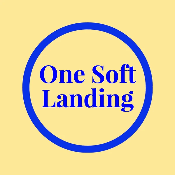 One Soft Landing