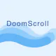 DoomScroll App