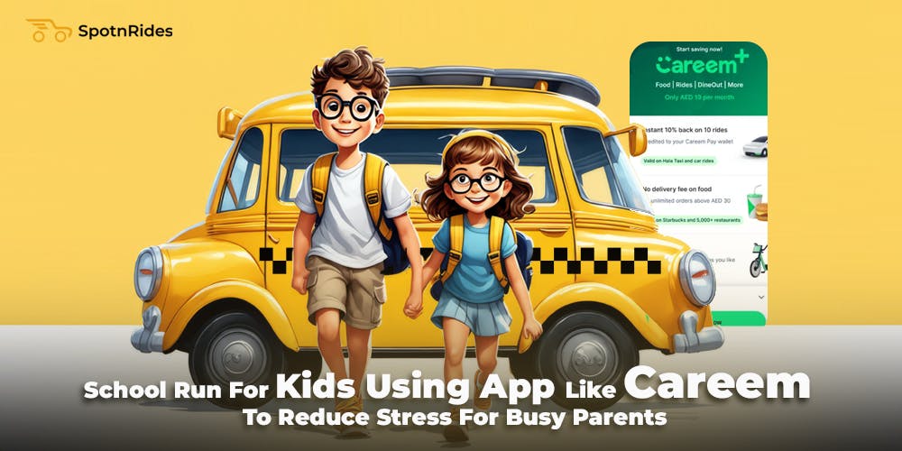 School Run For Kid Using App Like Careem media 1