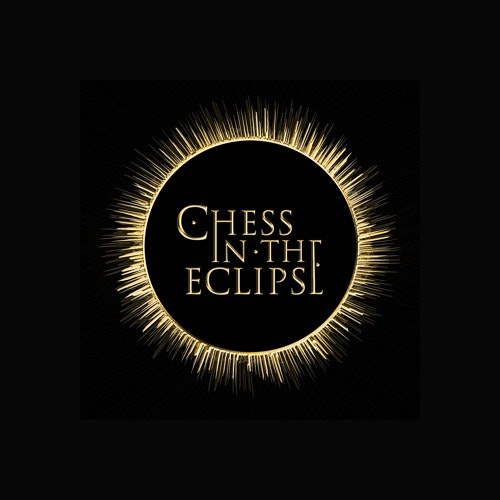 Chess In The Eclipse - Episode 2