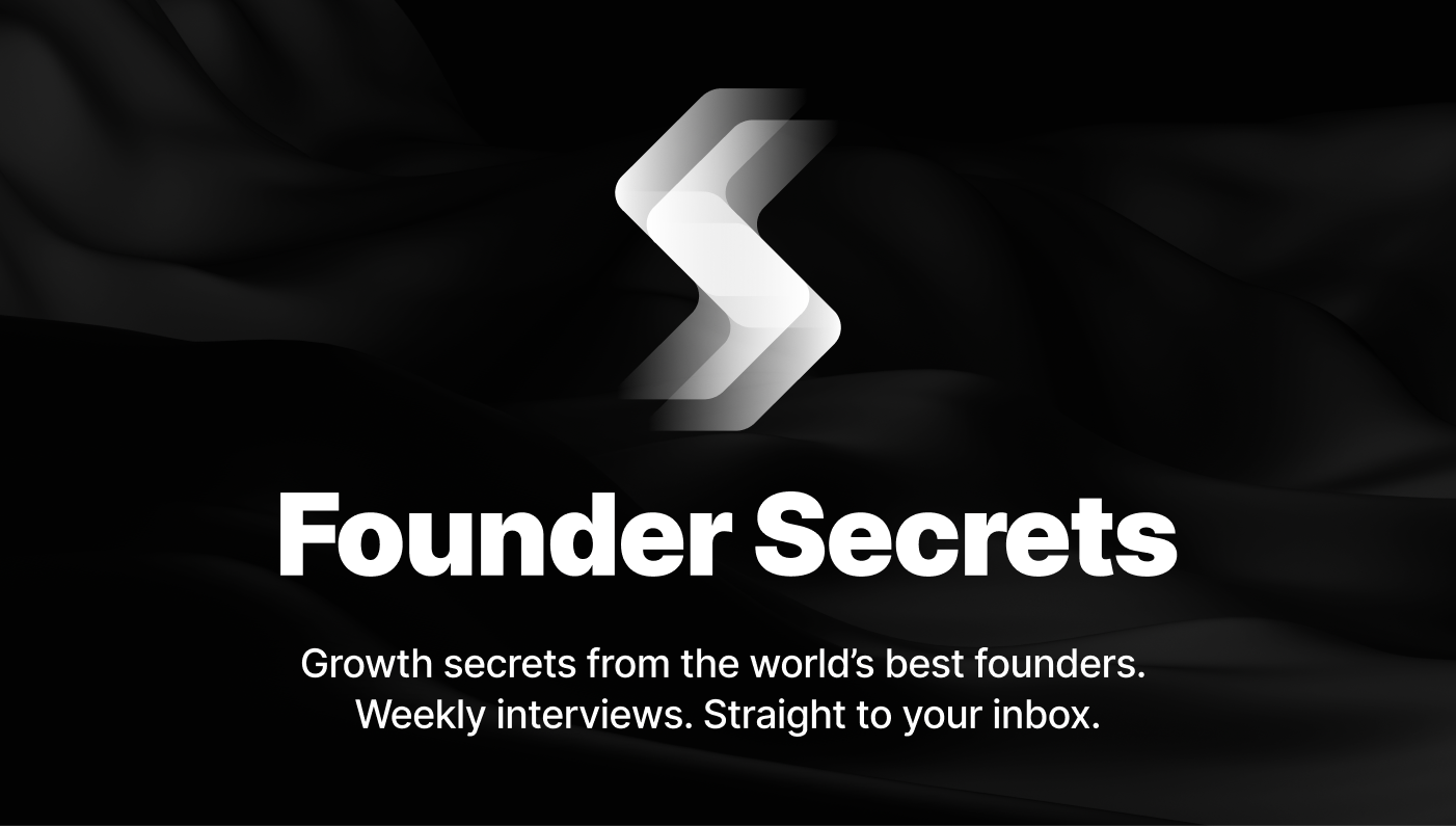 startuptile Founder Secrets-Weekly newsletter on how top founders grew their startups