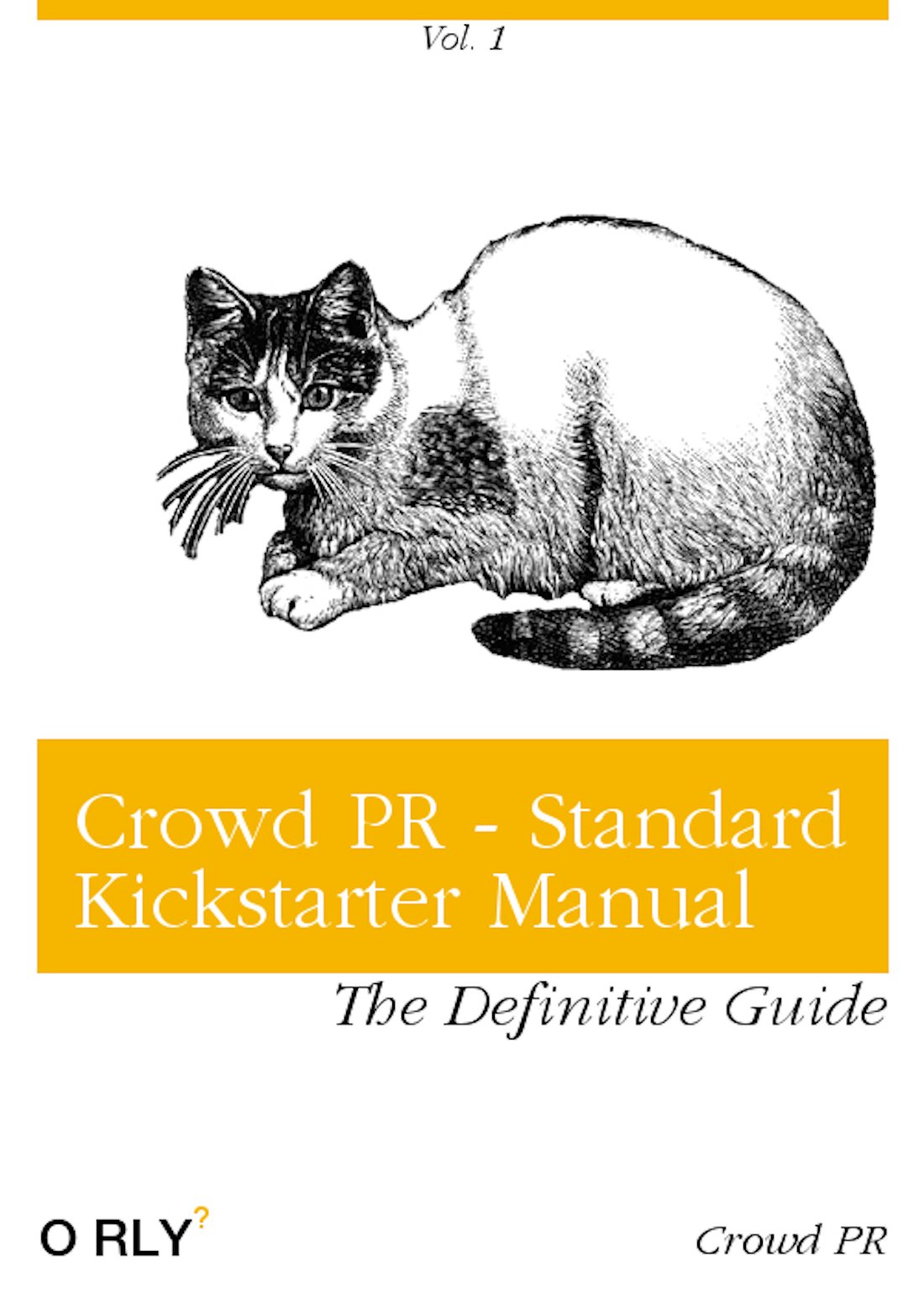 Crowd PR - Standard Kickstarter Manual