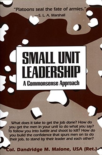 Small Unit Leadership: A Commonsense Approach gallery image
