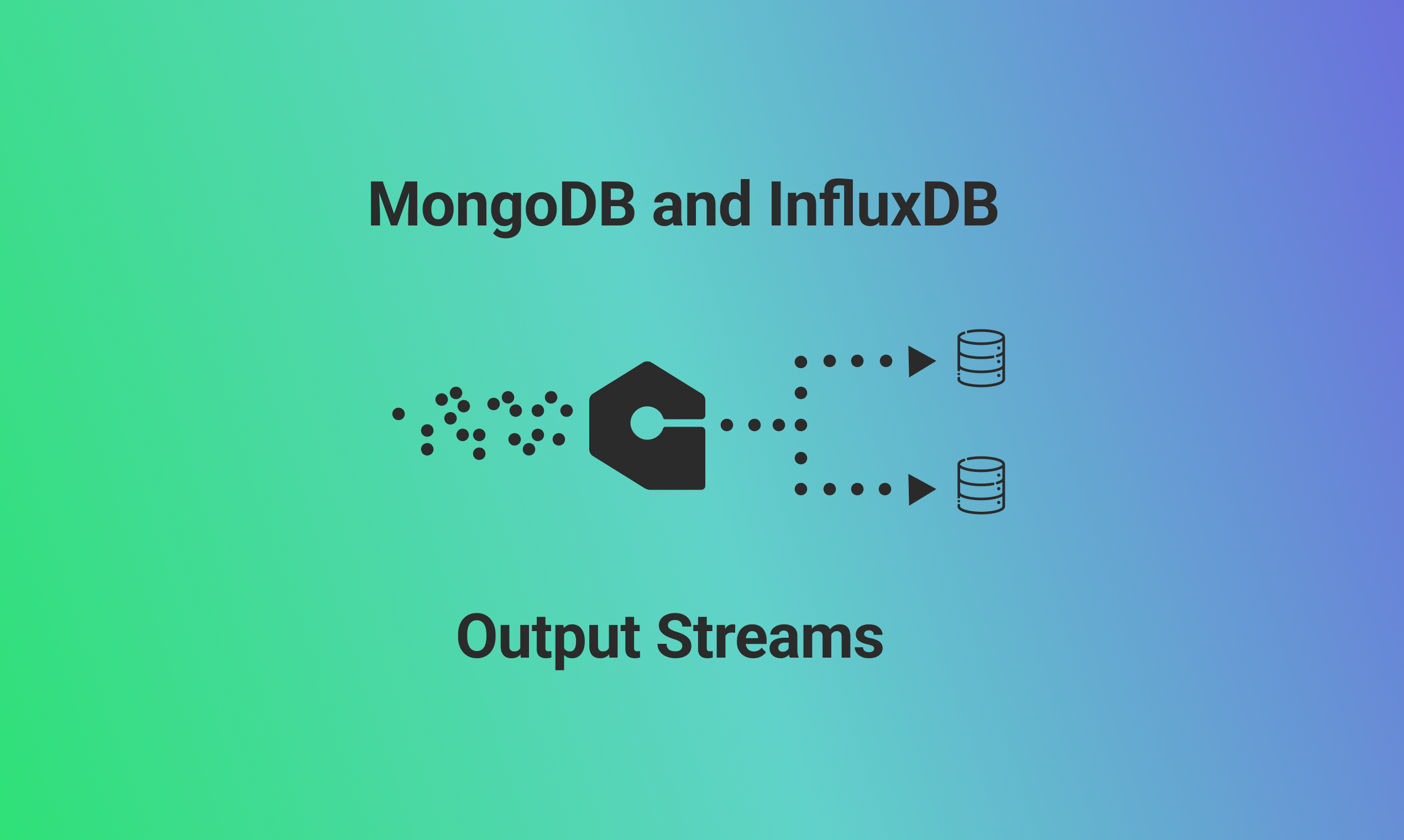 MongoDB और InfluxDB आउटपुट स्ट्रीम media 1