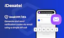 Email OTP / 2FA by Dexatel Verify