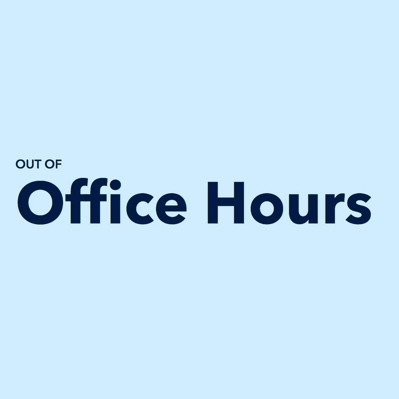 Out of Office Hours