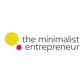 The Minimalist Entrepreneur