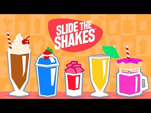 Slide the Shakes