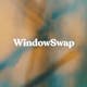 Window Swap