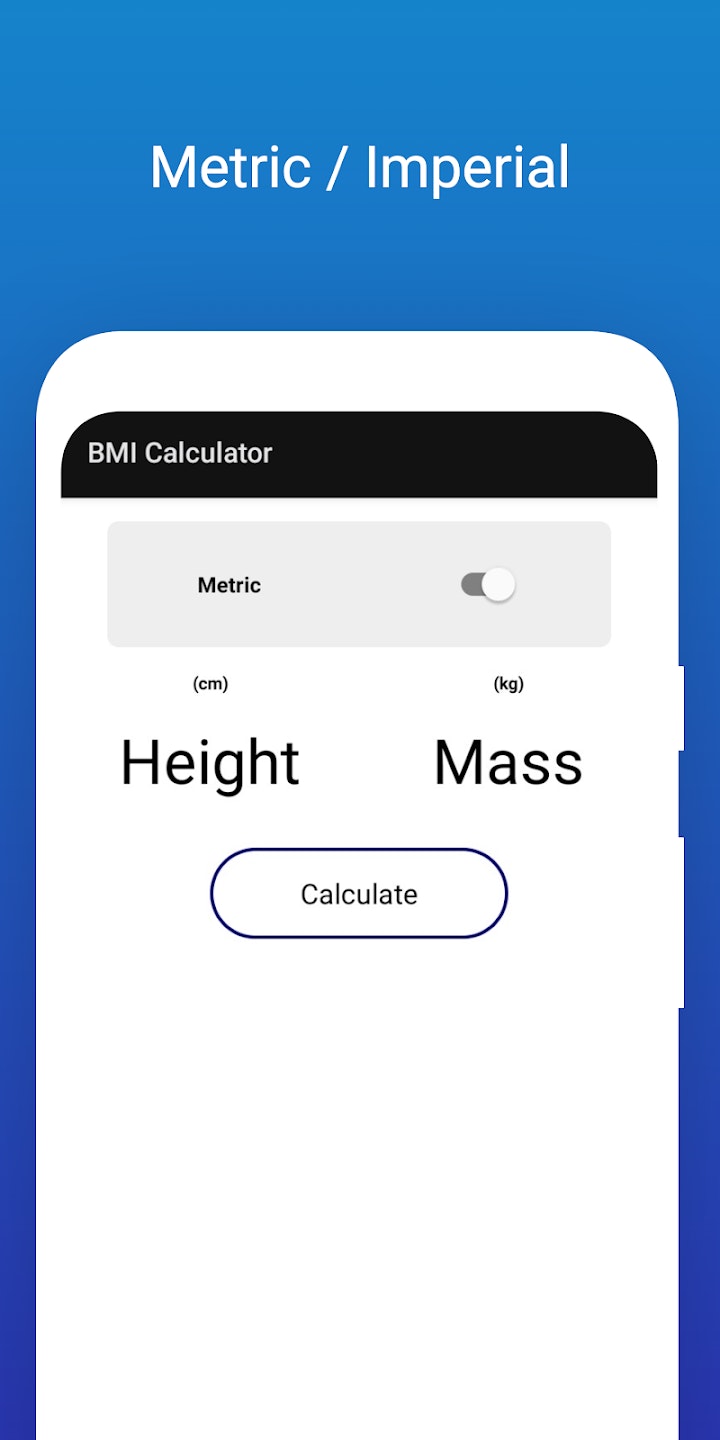 BMI Calculator - Metric and Imperial