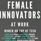 Female Innovators at Work