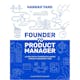 Founder to Product Manager