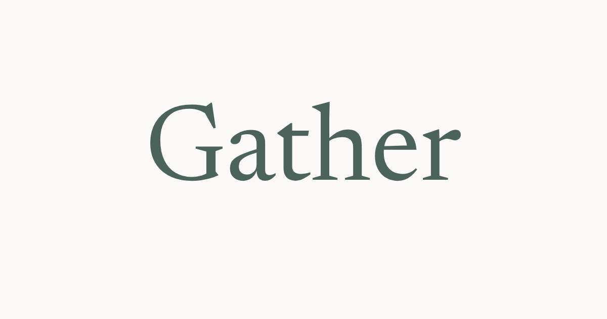 Gather gallery image