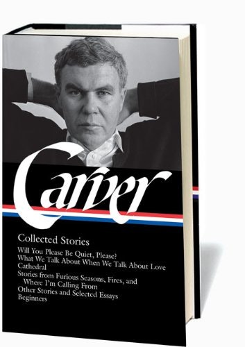 Raymond Carver: Collected Stories