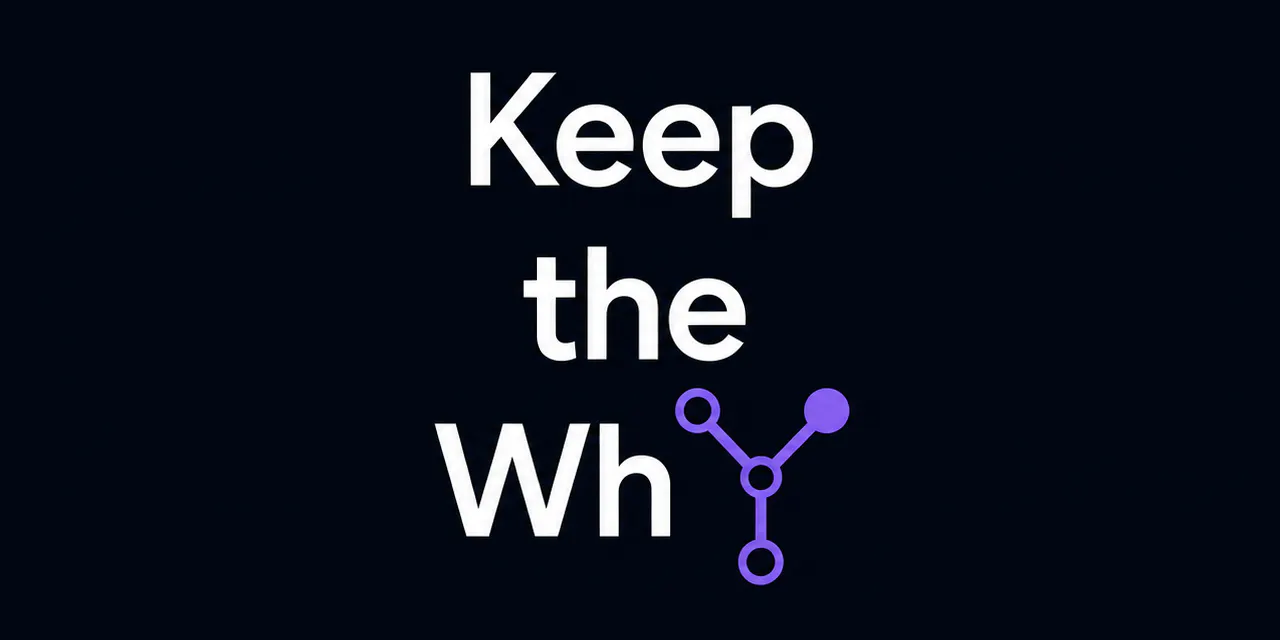 Keep the Why 截图