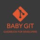 Baby Git