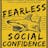 Fearless Social Confidence