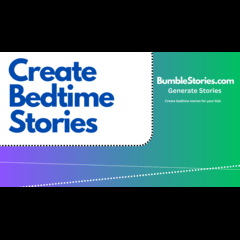 Bumble Stories - Bed Time Story creator