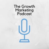 The Growth Marketing Podcast gallery image