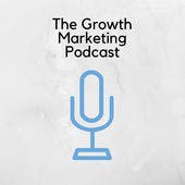 The Growth Marketing Podcast media 1