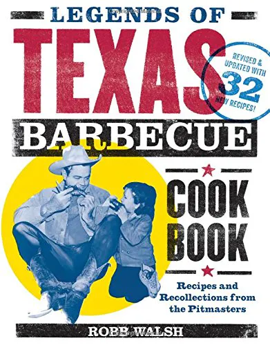 Legends of Texas Barbecue: Revised Edition