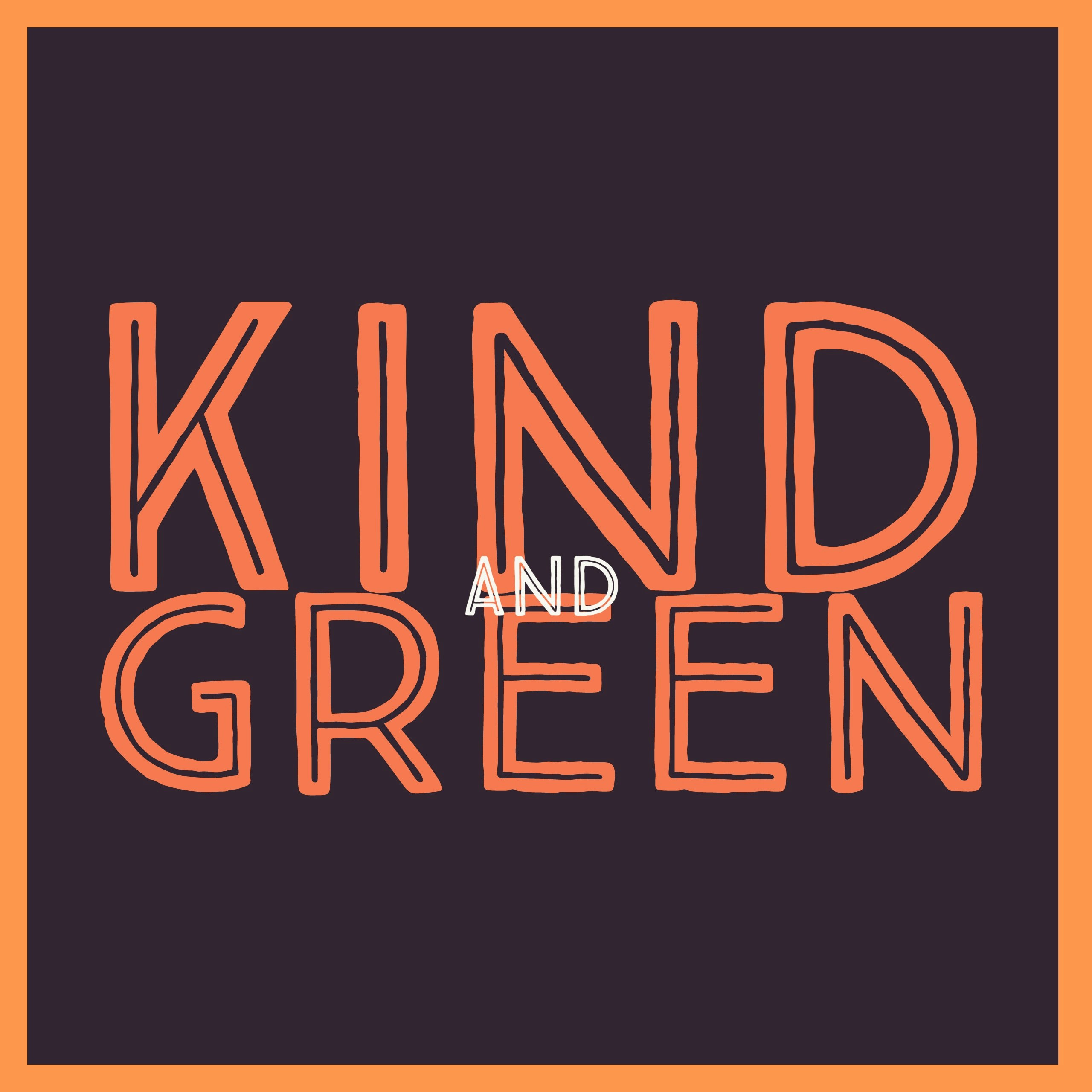 Kind and Green News