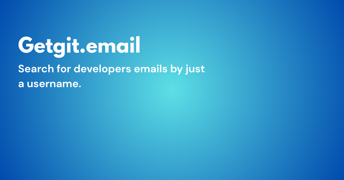 GetGit.Email - Herkese açık olmasa bile GitHub'da herhangi birinin e -postasını bulun. medya 1