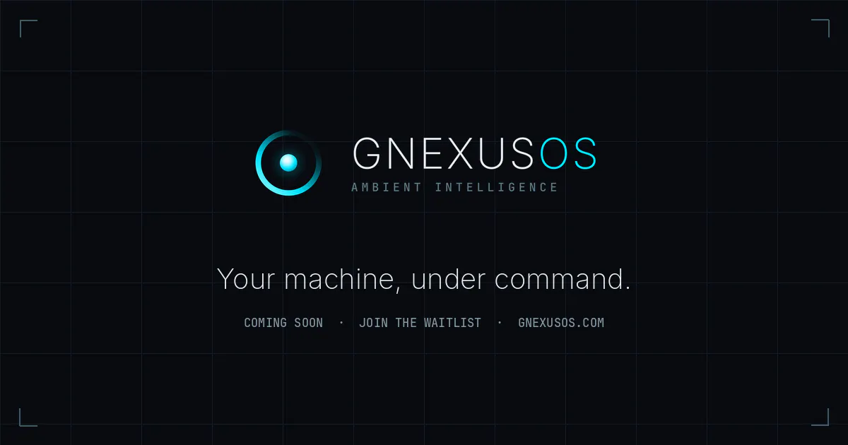 GNexusOS — Your machine, under command. gallery image