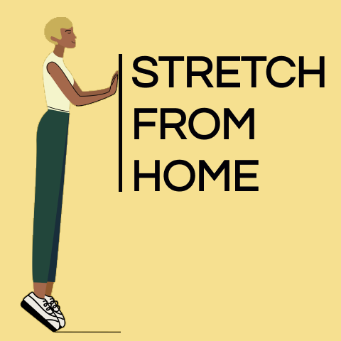 Stretch From Home